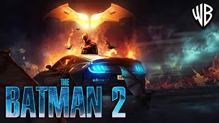 THE BATMAN 2 Teaser 2024 With Robert Pattinson amp Colin Farrell [upl. by Obau]