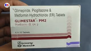 GlimestarPM2 Tablet  Glimepiride Pioglitazone and Metformin Tablet  Glimestar PM2 Tablet Uses [upl. by Atem]