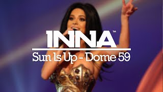 INNA  Sun Is Up live at Dome 59 2011 [upl. by Glynda907]