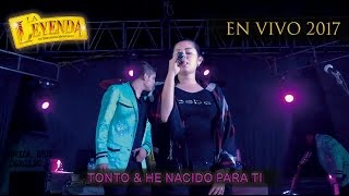 quotTonto amp He Nacido Para Tiquot En Vivo  La Leyenda De Servando Montalva 2017 [upl. by Naga]