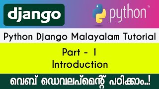 Introduction  Django Python  Malayalam Tutorial  PART1 [upl. by Annairam472]