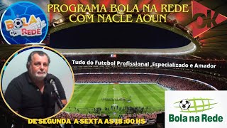 Terça Feira dia 01102024 Programa Bola na Rede  com Nacle A 1  Passos MG [upl. by Schild929]