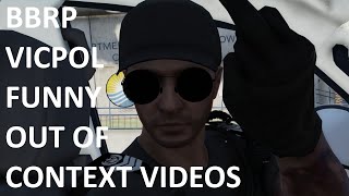 BBRP VICPOL  Funny out of context videos [upl. by Aniz181]