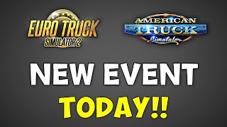 ETS2 amp ATS  NEW Special Event Starts TODAY [upl. by Dennison]