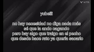 Mientes tan bien  LETRA  Yubeili ft Blanko [upl. by Sperry617]