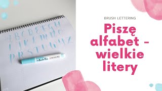 Piszę alfabet – wielkie litery  Brush Lettering [upl. by Nyltak]