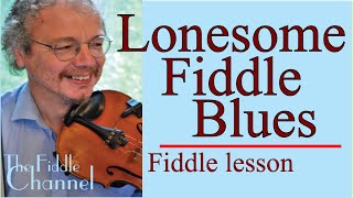 lonesome fiddle blues fiddle lesson [upl. by Naols]