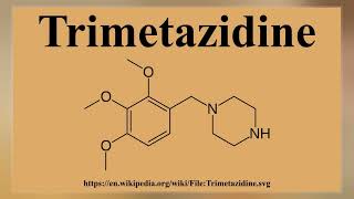 Trimetazidine [upl. by Brewster]