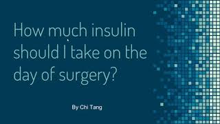 What to do with my insulin on the day of surgery [upl. by Topping384]