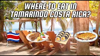 WHERE TO EAT IN TAMARINDO COSTA RICA [upl. by Varhol607]