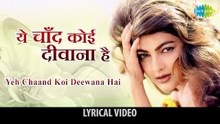 Yeh Chand Koi Deewana Hai with Lyrics  Alka Yagnik  Chhupa Rustam [upl. by Lepp820]