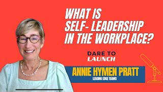 Self Leadership Explained by Annie Hymen Pratt [upl. by Chaiken]