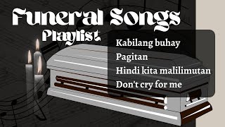 Funeral songs for all ages Burol Pampatay na Kanta [upl. by Ellinehc620]