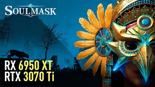 Soulmask  RTX 3070 Ti  RX 6950 XT  Performance test [upl. by Adlemi443]