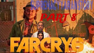 Far Cry 6 4K Gameplay Supremacy Yaran Story Part 8 [upl. by Iahs677]