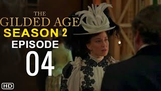 THE GILDED AGE Season 2 Episode 4 Trailer  Theories And What To Expect [upl. by Anitnahs]