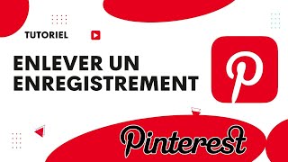 Comment supprimer un enregistrement sur Pinterest [upl. by Regine942]