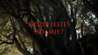 GDZIE JESTES ADAMIE [upl. by Arved712]