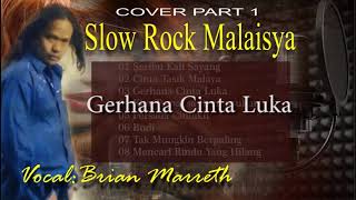 Slow Rock Malaysia COVER Gerhana Cinta Luka [upl. by Pollak]