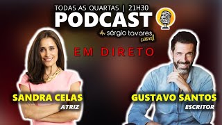 🇵🇹🎙𝗣𝗢𝗗𝗖𝗔𝗦𝗧 Sandra Celas e Gustavo Santos  Episódio 6 [upl. by Attah]