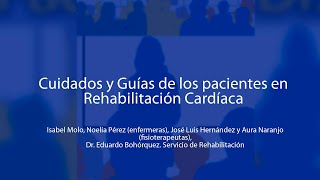 Cuidados y Guías de los pacientes en Rehabilitación Cardíaca 13 11 24 [upl. by Muldon]