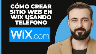 Cómo crear un sitio web en Wix usando un teléfono móvil 2024 [upl. by Jaime]