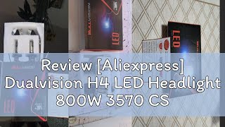 Review Aliexpress Dualvision H4 LED Headlight 800W 3570 CSP LED H7 H1 H11 H8 9005 9006 HB3 HB4 H9 [upl. by Corotto]