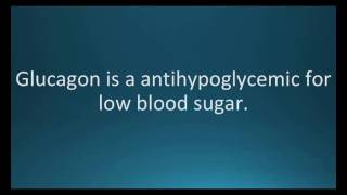 How to pronounce glucagon GlucaGen Memorizing Pharmacology Flashcard [upl. by Naujad]