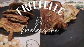 Frittelle di Melanzane [upl. by Kassie]