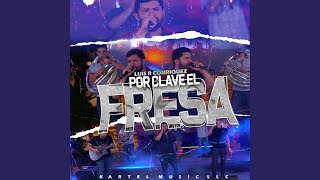 Por Clave El Fresa En Vivo [upl. by Etteval]