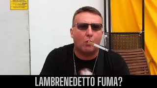 LAMBRENEDETTO HA INIZIATO A FUMARE [upl. by Marline147]