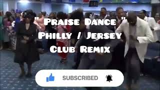 Praise Dance  Gospel Jersey Club Remix Ricky Dillard amp New G Sould Out [upl. by Hanafee]