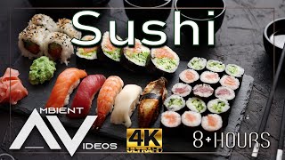 SUSHI 🍣  Japanese food and preparations 8 HOURS of Background Ambient Video [upl. by Gnirps]