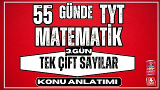 55 Günde TYT Matematik Kampı  3 Gün  Tek Çift Sayılar Konu Anlatımı 2024 [upl. by Namrehs435]