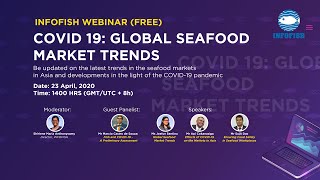 INFOFISH Webinar  Covid 19 Global Seafood [upl. by Allare]