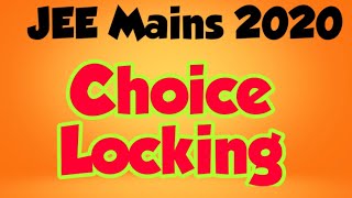 jossa choice locking  jee mains choice locking  jee mains seat allotment  JEE mains cutoff 2020 [upl. by Fidelas]