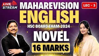 ENGLISH ONE SHOT MAHAREVISION LEC 3 NOVEL HSC BOARD EXAM 2024 MAHARASHTRA BOARD  Dinesh Sir [upl. by Dikmen]