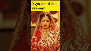 Divya Bharti Death Reason🤔😳  shorts ytshorts [upl. by Schlicher]