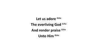 Let Us Adore The Everliving God lyrics  Julius Chajes 1987 [upl. by Grigson]