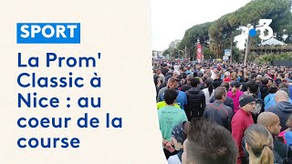 La Prom Classic à Nice  au coeur de la course [upl. by Wyly]