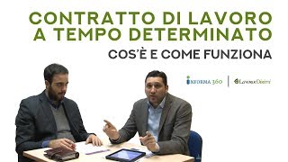 Contratto di lavoro a tempo determinato cosè e come funziona [upl. by Eittak]