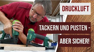 Druckluft und Sicherheit  Tackern nageln pusten  Gefahren erkennen und vermeiden holzwerken [upl. by Harac]