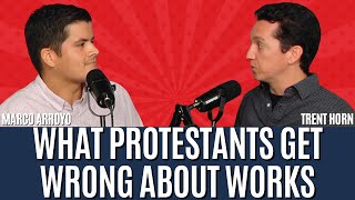 Trent Horn What Protestants Get WRONG About Works [upl. by Yllod]