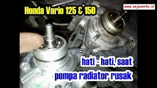 penyebab air radiator vario 125 dan vario 150 bocor [upl. by Htebazil]