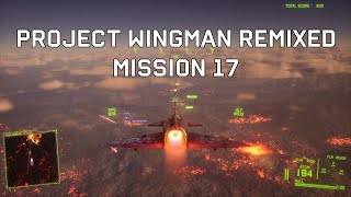 Project Wingman with Ace Combat Music Mission 17  No Respite [upl. by Eintruoc]