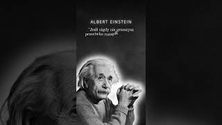 ALBERT EINSTEIN Cytat na dziś 718 [upl. by Nnazil]