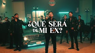 ¿Qué Será De Mi Ex  La Adictiva Video Oficial [upl. by Ritz330]