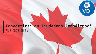 Cómo Convertirte en Ciudadano Canadiense Siendo Ciudadano de EEUU ¡Pasos Clave [upl. by Greysun]