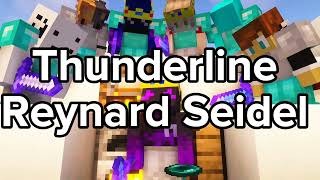 Reynard Seidel  Thunderline  TopCraft [upl. by Trent]