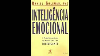 Inteligência Emocional  Daniel Goleman  audiobook completo [upl. by Oeramed655]